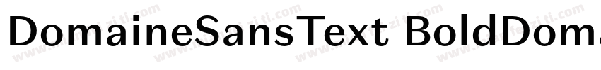 DomaineSansText BoldDomaine Sans T字体转换